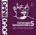 CARTOMAGIA SEMIAUTOMATICA 5 de Dani DaOrtiz
